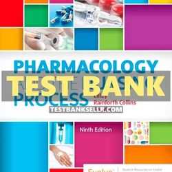Test Bank For Pharmacology and the Nursing Process 9th Edition