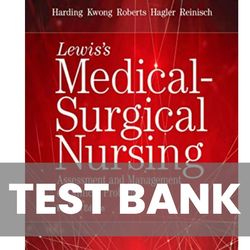 Test Bank Lewis's Medical Surgical Nursing Clinical Problem 11th Ed Test Bank