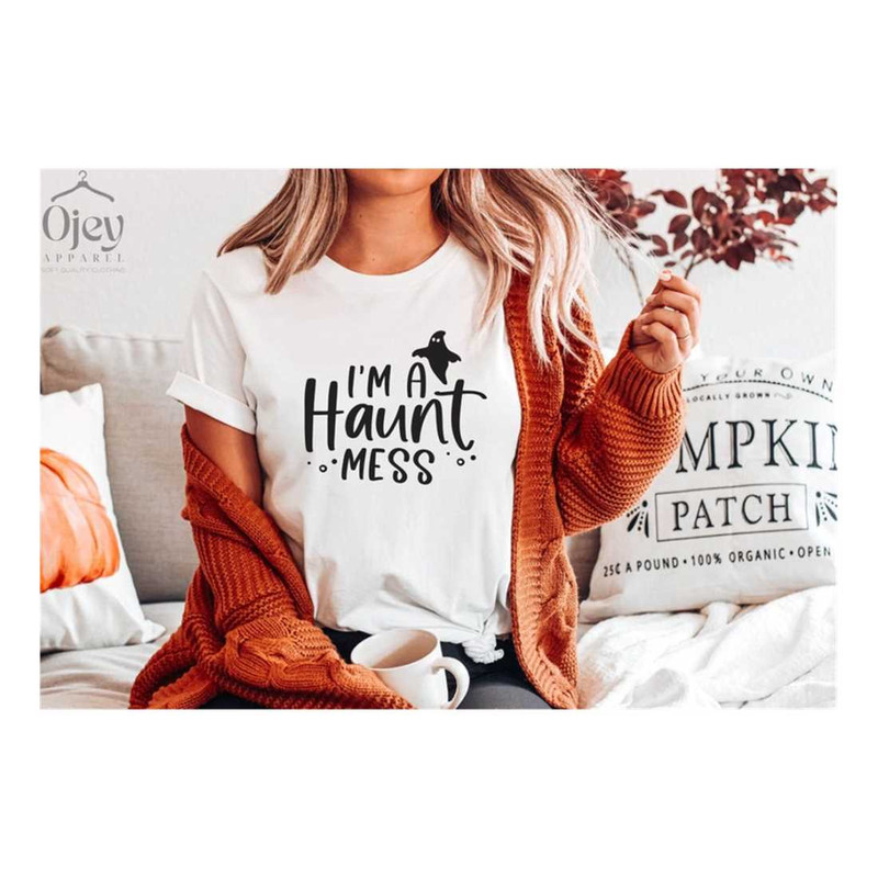 MR-199202375545-im-a-haunt-mess-shirt-halloween-shirt-sarcastic-white.jpg