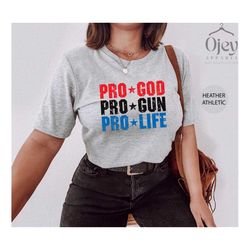pro god shirt, pro gun, pro life shirt, pro life, conservative tshirt, life matters shirt, protect lives protect communi