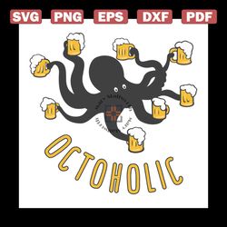 octoholic octopus beer drinking funny svg, drinking svg