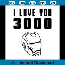 i love you 3000 svg, trending svg, iron man svg, marvel svg, love you 3000 svg, avenger svg, superhero svg, end game svg