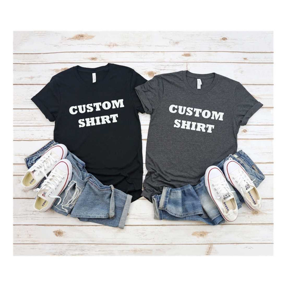 MR-1992023104235-custom-shirt-your-text-here-unisex-tee-unisex-t-shirt-image-1.jpg