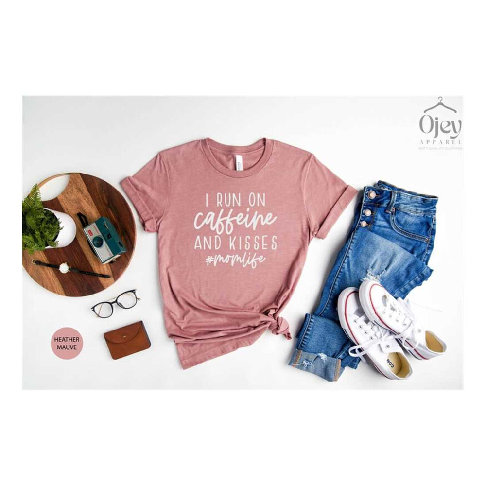 MR-1992023104323-i-run-on-coffee-kisses-custom-shirt-custom-shirt-for-mom-image-1.jpg