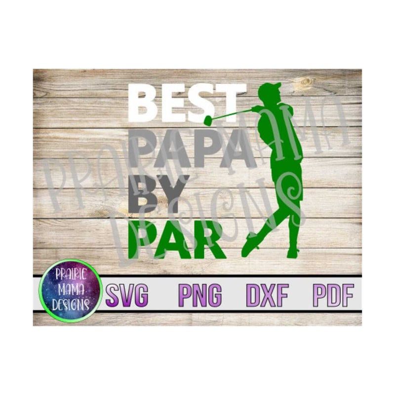 MR-1992023104352-best-papa-by-par-golf-svg-png-dxf-pdf-cut-file-digital-file-image-1.jpg