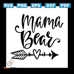 mama bear svg, mothers day svg, mama svg, mom bear svg, mom svg, mother bear svg, mommy bear svg, bear svg, love mom svg