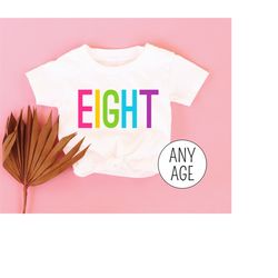 8th birthday shirt girl - any age rainbow birthday girl shirt, tie dye birthday tshirt, 7th birthday tee