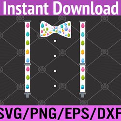 easter day eggs suspenders and bow tie funny svg, eps, png, dxf, digital download