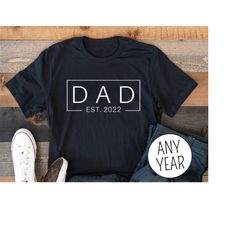 dad est shirt, new dad shirt for hospital, dad christmas gifts new dad gift, custom dad shirt est 2023 2024