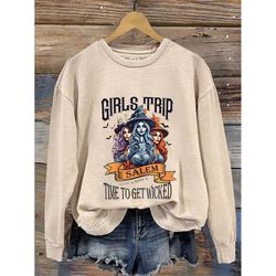 girl's trip salem time to get wicked sweatshirt, halloween t-shirt, sanderson sister's shirt, salem massachusetts witch