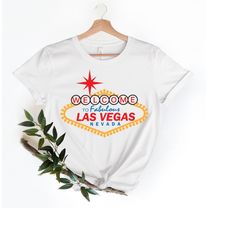 Welcome To Fabulous Las Vegas Shirt,Las Vegas T-Shirt,Nevada Shirt,Vintage Las Vegas,Girls Vegas Trip Shirt ,Vegas Shirt