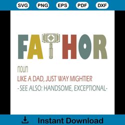 fathor like dad just way mightier hero tshirt funny gifts svg