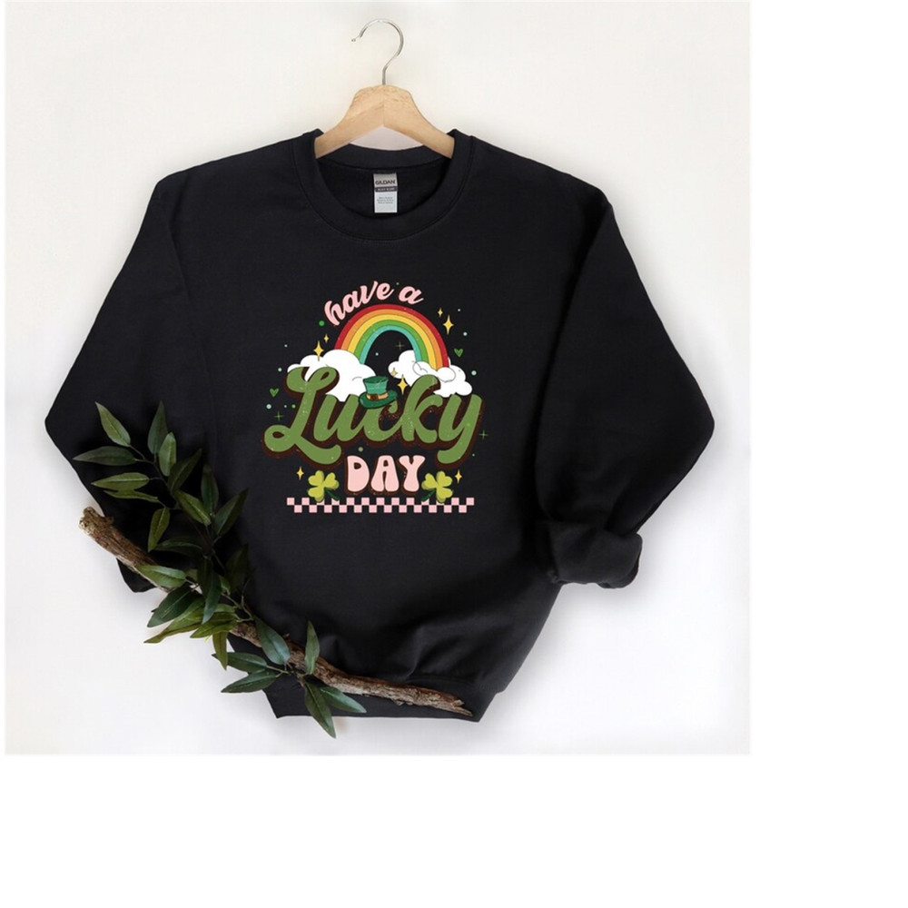 MR-1992023142719-have-a-lucky-day-sweatshirtlucky-shirtrainbow-lucky-image-1.jpg