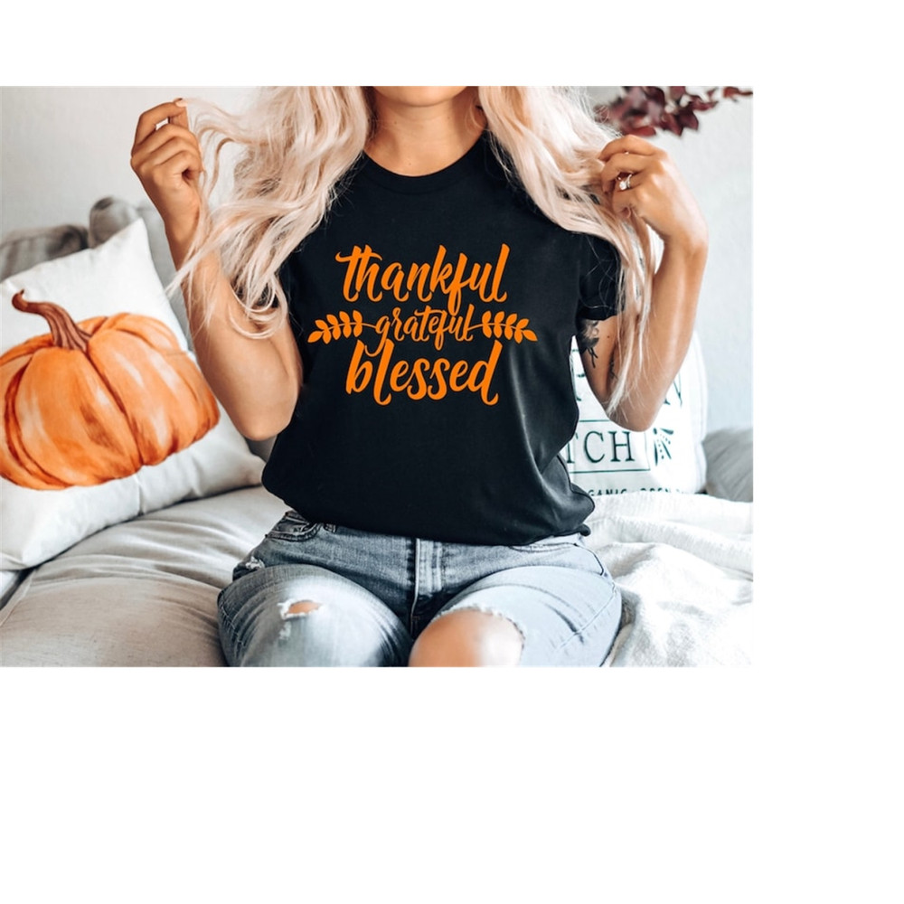 MR-199202314283-thankful-grateful-blessed-shirt-thanksgiving-shirt-fall-image-1.jpg