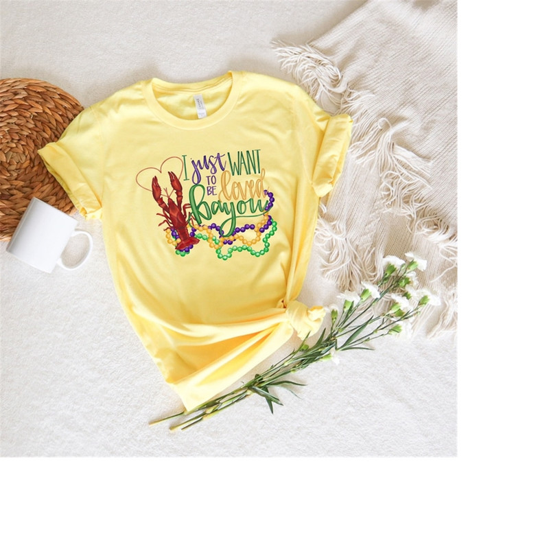 MR-199202315636-i-just-want-to-be-loved-bayou-shirt-mardi-gras-sweatshirt-image-1.jpg