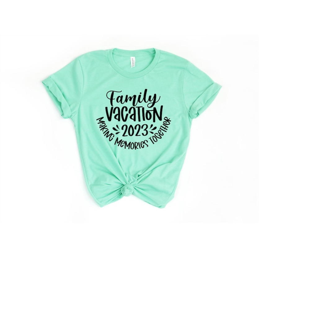 MR-199202315262-family-vacation-2023-making-memories-together-shirt-family-image-1.jpg