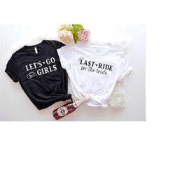 let's go girls shirt, bachelorette party shirts, country bachelorette party, wedding gift, bridal shower favors, nash ba