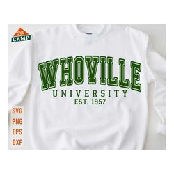 whoville university svg, funny christmas svg, merry christmas svg, christmas shirt svg