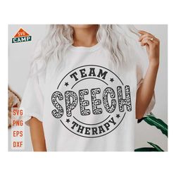 team speech therapy svg, speech therapist svg, speech language pathologist svg, slp svg, speech pathologist svg, speech