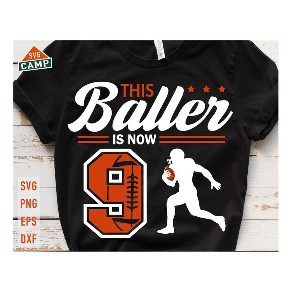 MR-1992023155946-this-baller-is-now-9-svg-birthday-boy-football-svg-9th-image-1.jpg