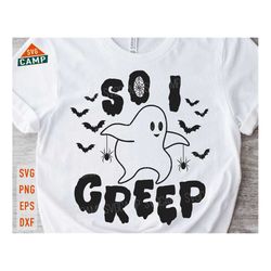so i creep svg, halloween ghost svg, spooky season svg, funny halloween svg, spooky ghost svg, cute ghost svg, halloween