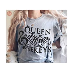 queen of the keys svg, piano svg, piano keys svg, music lover svg, music is life svg, piano teacher gift, music player s