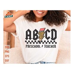 abcd preschool teacher svg, first day of school svg, preschool svg, back to school svg, preschool teacher, teacher team