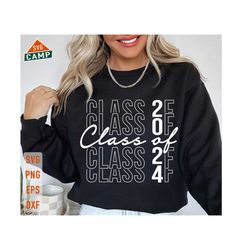 class of 2024 svg, senior class of 2024 svg, senior 2024 svg, senior mom svg, graduation svg, senior 2024 png, class of