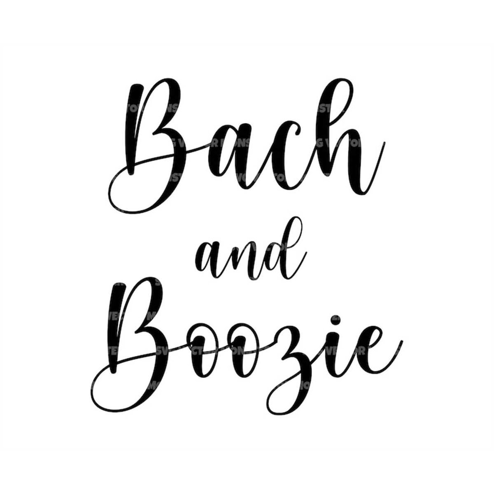 MR-19920231662-bach-and-boozie-svg-bad-and-boozy-bachelorette-party-bridal-image-1.jpg