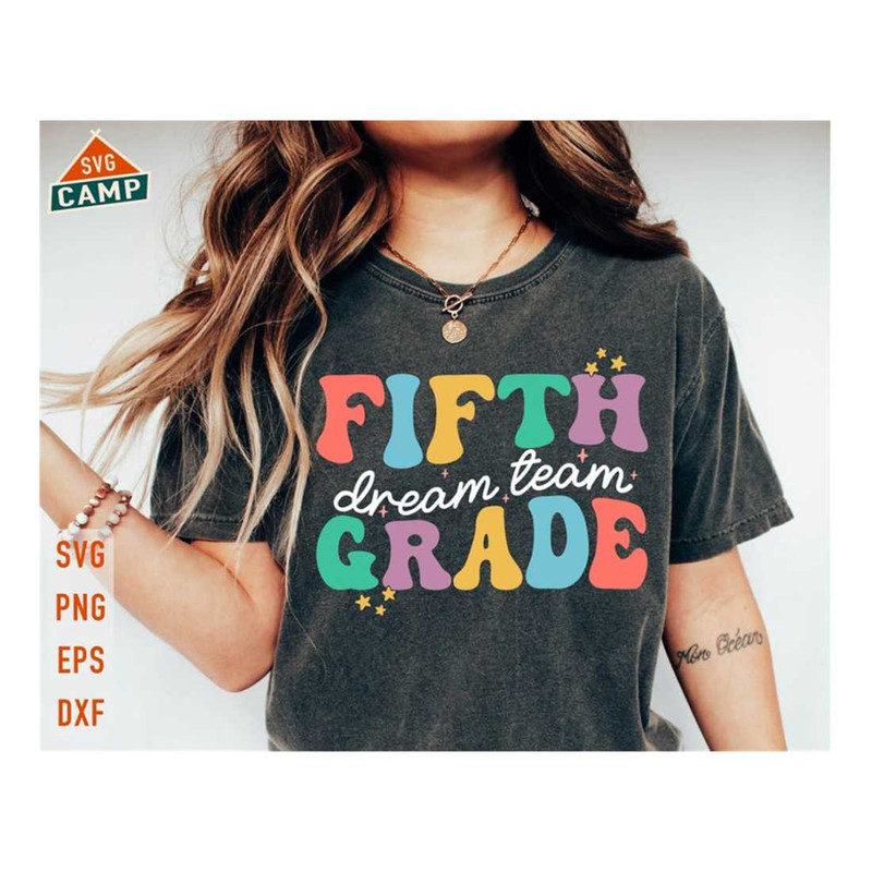 MR-1992023163224-fifth-grade-dream-team-svg-5th-grade-svg-first-day-of-school-image-1.jpg