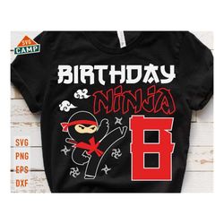 ninja boys 8th birthday svg, 8th birthday shirt, ninja birthday party, ninja svg, birthday boy svg, ninja shirt svg