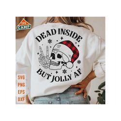 dead inside but jolly af svg, christmas skull svg, funny dead inside svg, dead inside skeleton svg, christmas messy bun