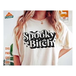 Spooky Bitch Svg, Spooky Svg, Funny Halloween Svg, Spooky Season Svg, Witch Svg, Spooky Bitch Vibes, Retro Spooky Svg, H