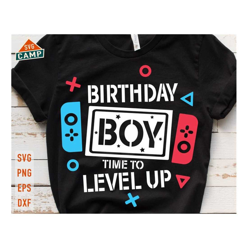 MR-1992023164149-birthday-boy-time-to-level-up-svg-gamer-birthday-svg-image-1.jpg