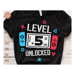 level 5 unlocked birthday svg, 5th birthday boy gamer svg, 5 years old gamer shirt svg, funny kids gamer svg digital fil