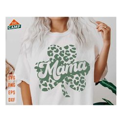 shamrock mama st patricks day svg, shamrock leopard svg, shamrock svg, st patricks day svg, st pattys day svg, st patric