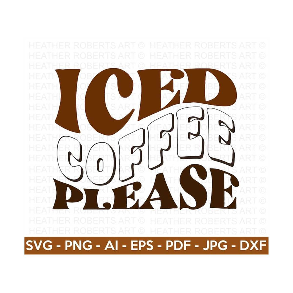 MR-2092023101548-iced-coffee-please-svg-retro-coffee-svg-coffee-stacked-svg-image-1.jpg