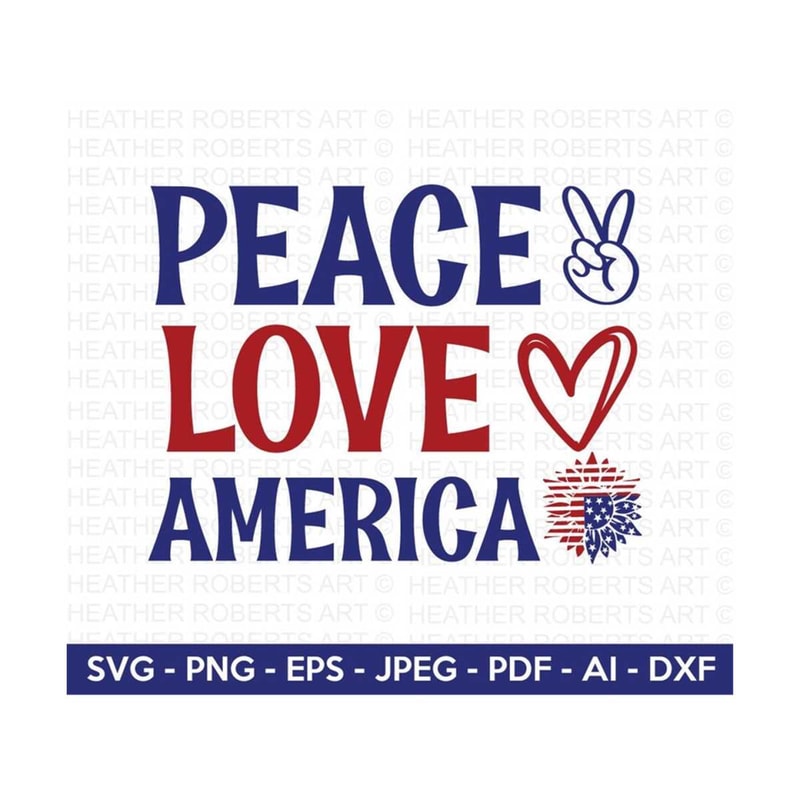 MR-2092023101757-peace-love-america-svg-4th-of-july-svg-july-4th-svg-fourth-image-1.jpg