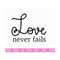 MR-2092023101920-love-never-fails-svg-positive-quote-svg-self-love-svg-image-1.jpg