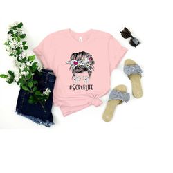 scrub life shirt, messy hair bun tee, nurse life t-shirt, registered nurse gift, healthcare worker outfit, medical cloth