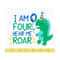 MR-2092023102059-i-am-four-hear-me-roar-svg-cute-dinosaur-svg-t-rex-svg-dino-image-1.jpg