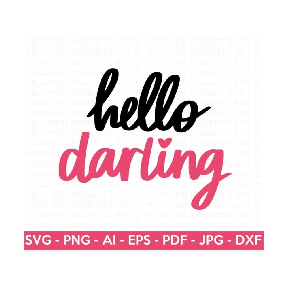 MR-2092023102345-hello-darling-svg-darling-svg-hello-love-svg-love-svg-image-1.jpg