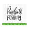 MR-2092023102345-radiate-positivity-svg-positive-quotes-svg-motivational-image-1.jpg