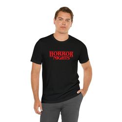 horror nights unisex shirt, stranger horror t shirt, halloween things tee - a611