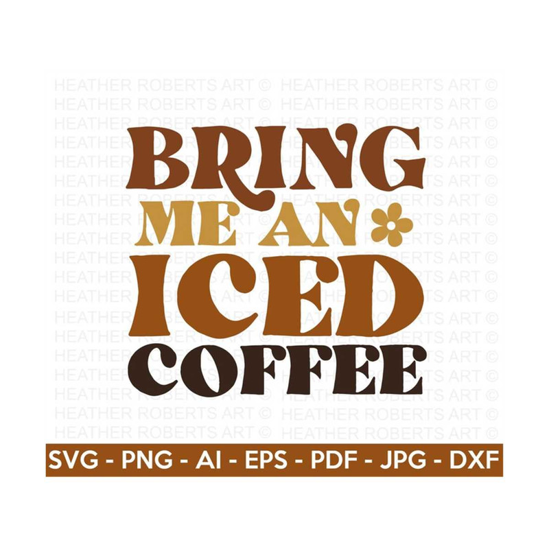 MR-209202310272-bring-me-an-iced-coffee-svg-retro-coffee-svg-coffee-stacked-image-1.jpg