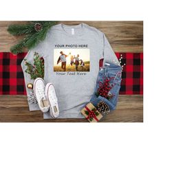 Custom Photo shirt, Custom Shirt, Custom Picture Tshirt, Birthday Photo Shirt, Holiday Gift, Family Picture Tee, Your Ph