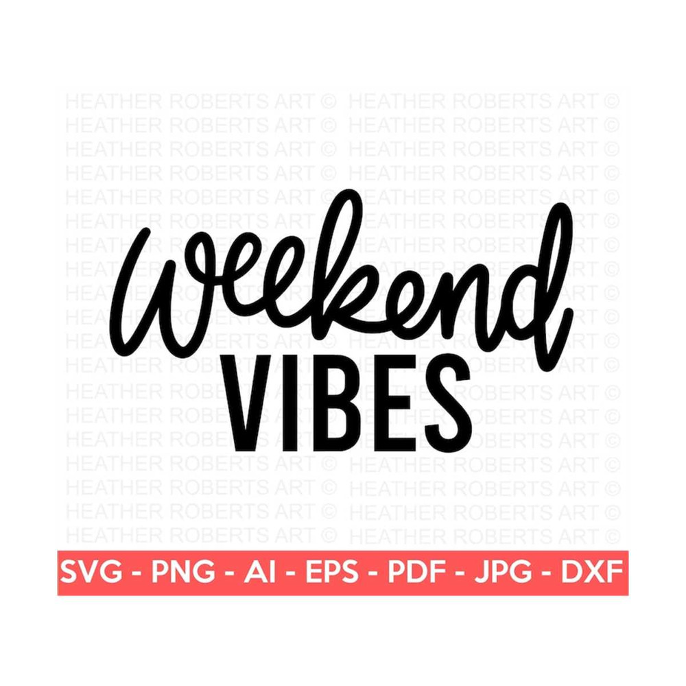 MR-2092023102934-weekend-vibes-svg-girl-weekend-svg-holiday-svg-weekend-image-1.jpg