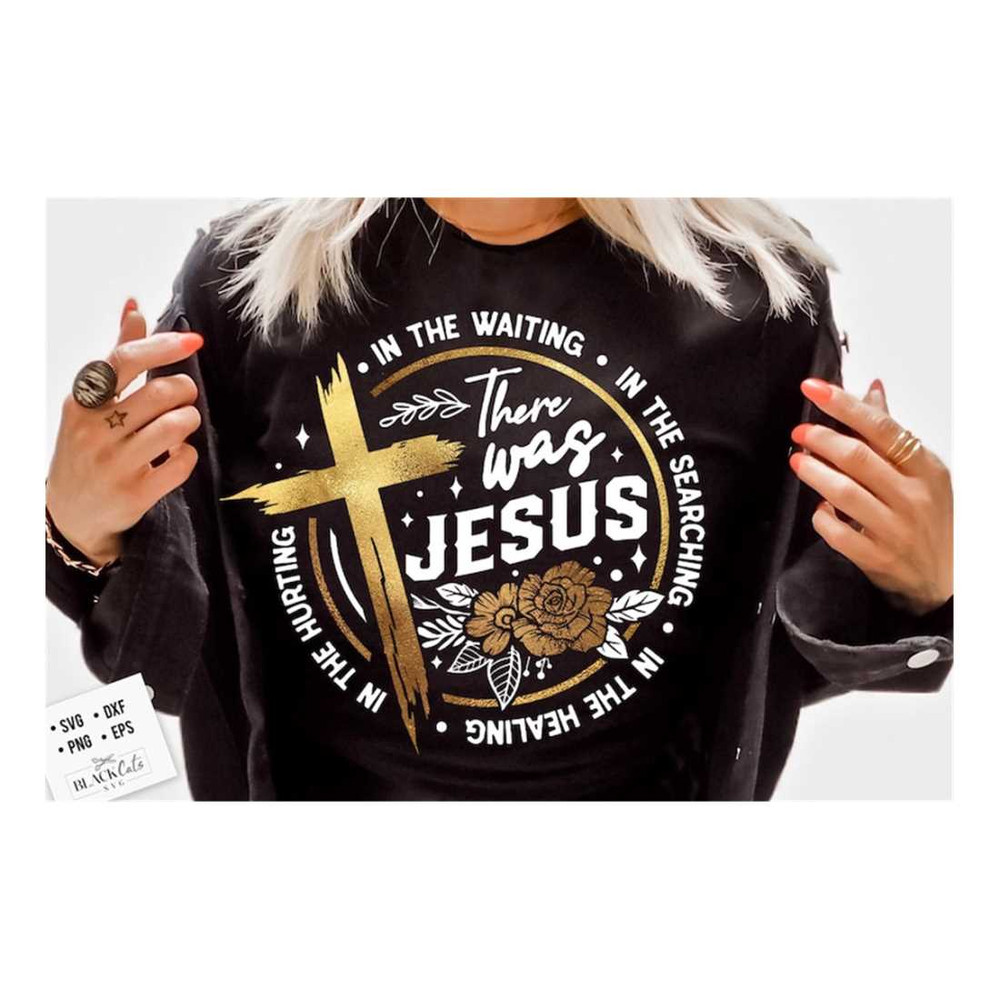 MR-2092023103148-there-was-jesus-svg-in-the-waiting-in-the-searching-in-the-image-1.jpg