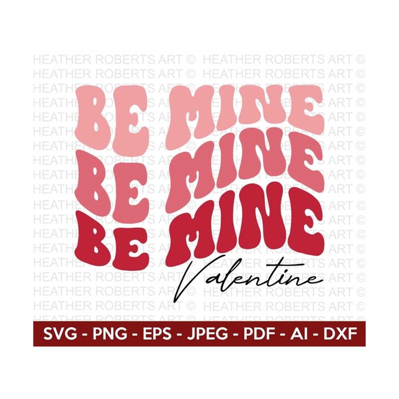 MR-209202310345-be-mine-valentine-retro-svg-retro-valentine-designs-svg-image-1.jpg