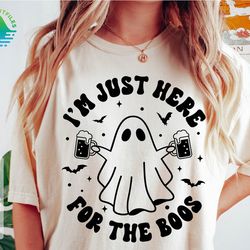 i'm just here for the boos svg, funny halloween svg, cute ghost svg, halloween party svg, spooky season svg, ghost svg,